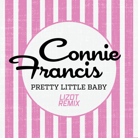 Pretty Little Baby (LIZOT Remix)