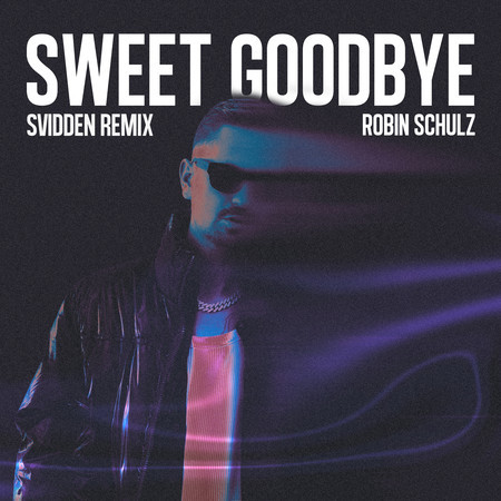 Sweet Goodbye (Svidden Extended Remix)