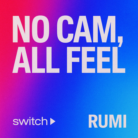 No Cam, All Feel