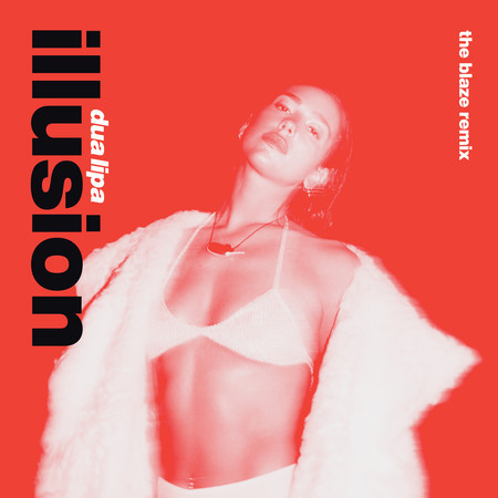 Illusion (The Blaze Extended Remix)