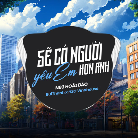 Sẽ Có Người Yêu Em Hơn Anh (Remix)