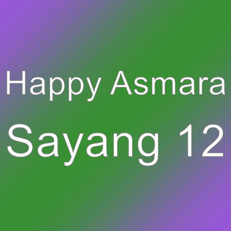 Sayang 12