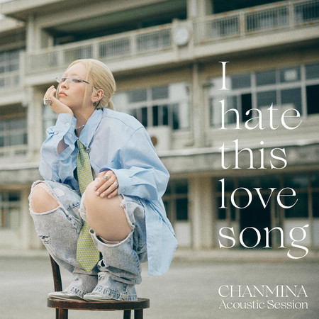 I hate this love song (Acoustic Session)