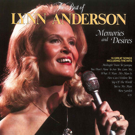 The Best of Lynn Anderson: Memories and Desires