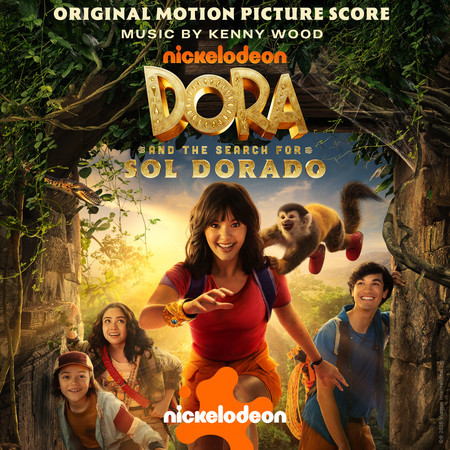 Dora and the Search for Sol Dorado (Original Motion Picture Score)