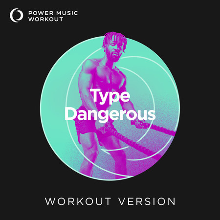 Type Dangerous