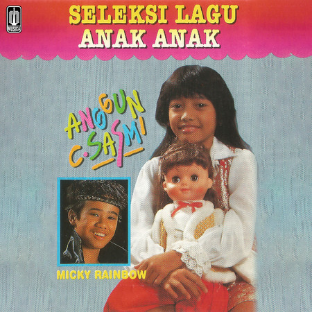 Seleksi Lagu Anak - Anak