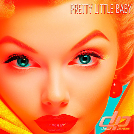 Pretty Little Baby (House Remix)