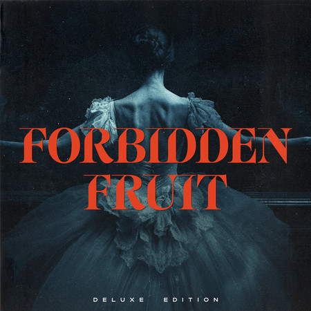 Forbidden Fruit (Deluxe)