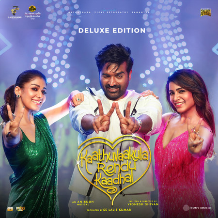 Kaathuvaakula Rendu Kaadhal (Deluxe Edition) (Original Motion Picture Soundtrack)
