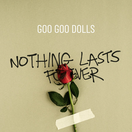 Nothing Lasts Forever