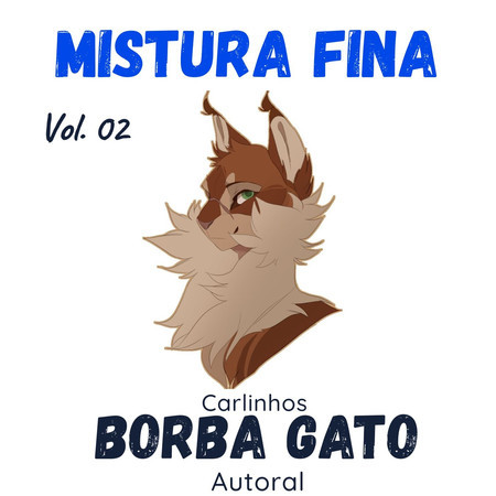 Mistura Fina Vol. 02