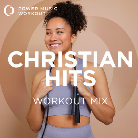 Christian Hits Workout Mix