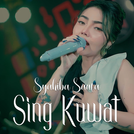 Sing Kuwat (Live)