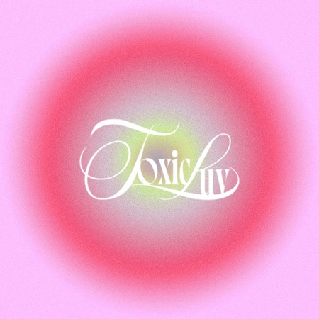 Toxic Luv