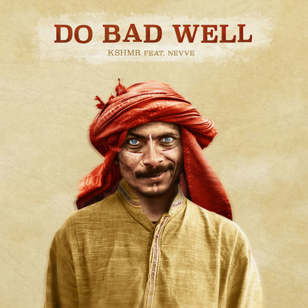 Do Bad Well (feat. Nevve) (Extended Mix)