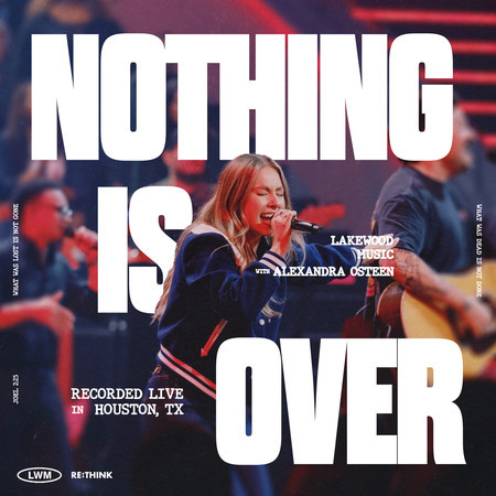 Nothing Is Over (Live)