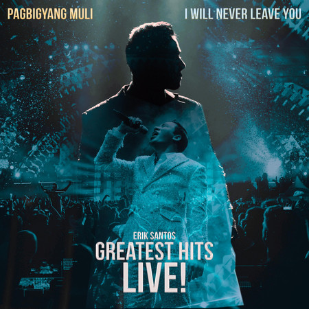 Pagbigyang Muli - I Will Never Leave You