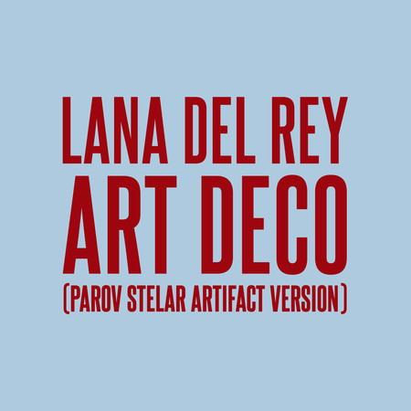 Art Deco (Parov Stelar Artifact Version)