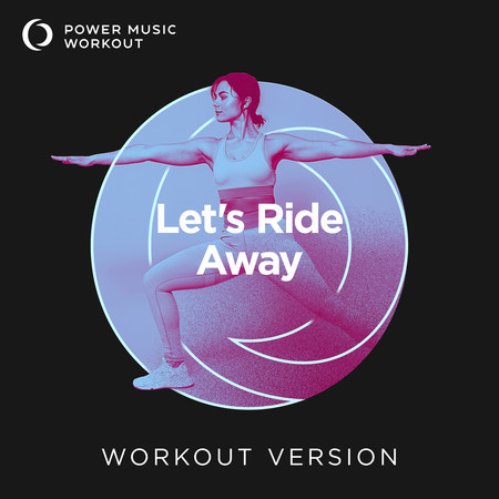 Let's Ride Away