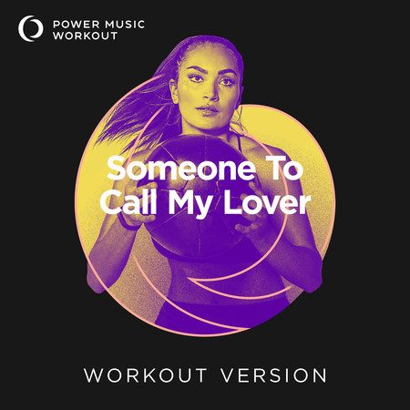 Someone To Call My Lover