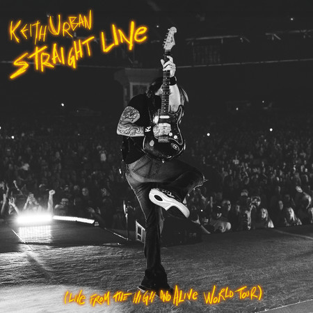 Straight Line (Live from the HIGH AND ALIVE WORLD TOUR)