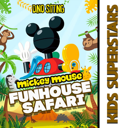 Dino Sitting - Mickey Mouse Funhouse Dino Safari