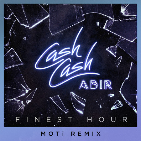 Finest Hour (feat. Abir) (MOTi Extended Remix)