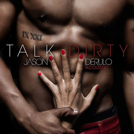 Talk Dirty (Acoustic Edition)