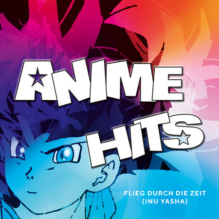 Flieg durch die Zeit (Inu Yasha) (Extended Version)