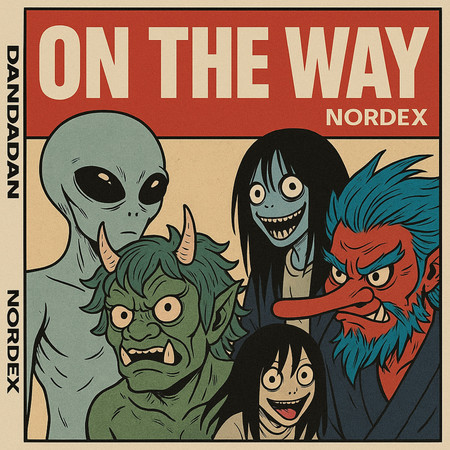 On The Way (Dan Da Dan)