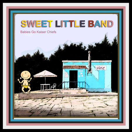 Babies Go Kaiser Chiefs