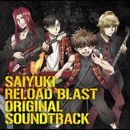TV Animation "SAIYUKI RELOAD BLAST" ORIGINAL SOUNDTRACK
