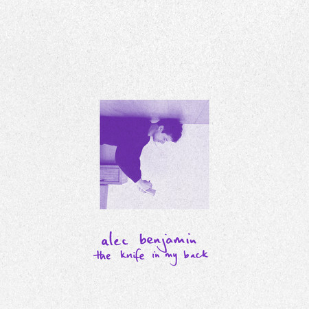The Knife In My Back (feat. Alec Benjamin) (Sped Up)
