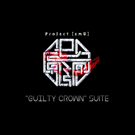 GUILTY CROWN suite
