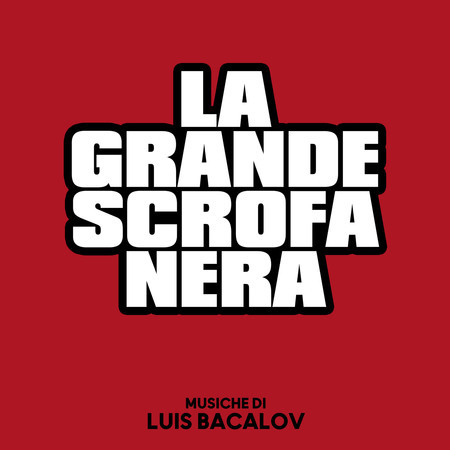 La grande scrofa nera (Original Soundtrack)