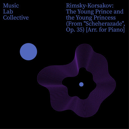 Rimsky-Korsakov: The Young Prince and the Young Princess (From "Scheherazade", Op. 35) [Arr. for Piano]