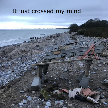 It just crossed my mind