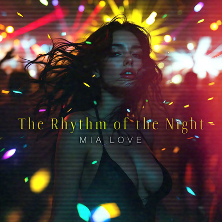 The Rhythm of the Night