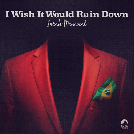 I Wish It Would Rain Down