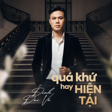 Quá Khứ Hay Hiện Tại
