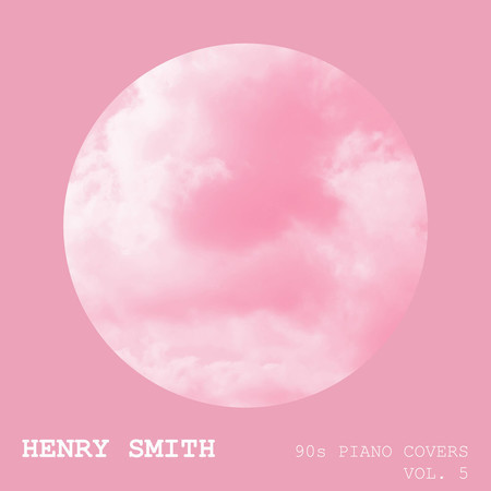 90s Piano Covers (Vol. 5)