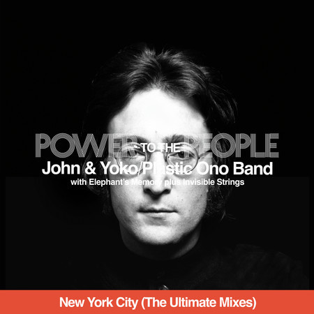 Power To The People (New York City - The Ultimate Mixes)