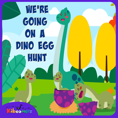 We're Going on a Dino Egg Hunt