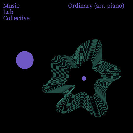 Ordinary (Arr. Piano)