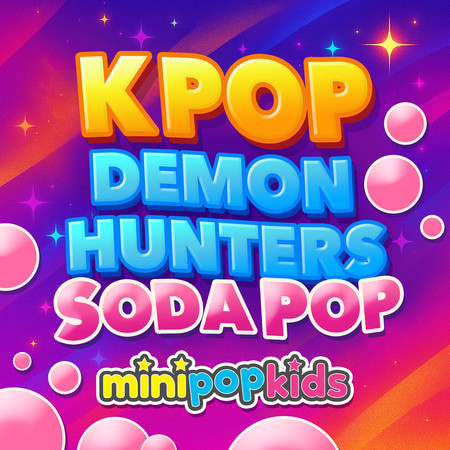 Soda Pop (From "KPop Demon Hunters")