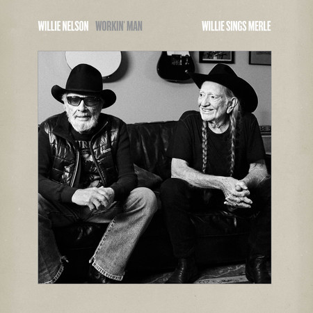 Workin' Man: Willie Sings Merle