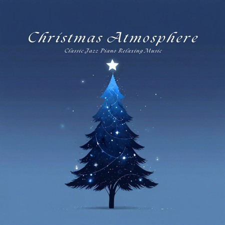 聖誕氣氛 經典爵士鋼琴輕音樂