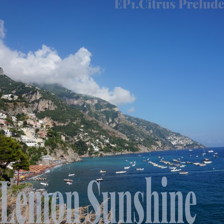 Lemon Sunshine – EP1: Citrus Prelude