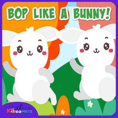 Bop Like a Bunny!
